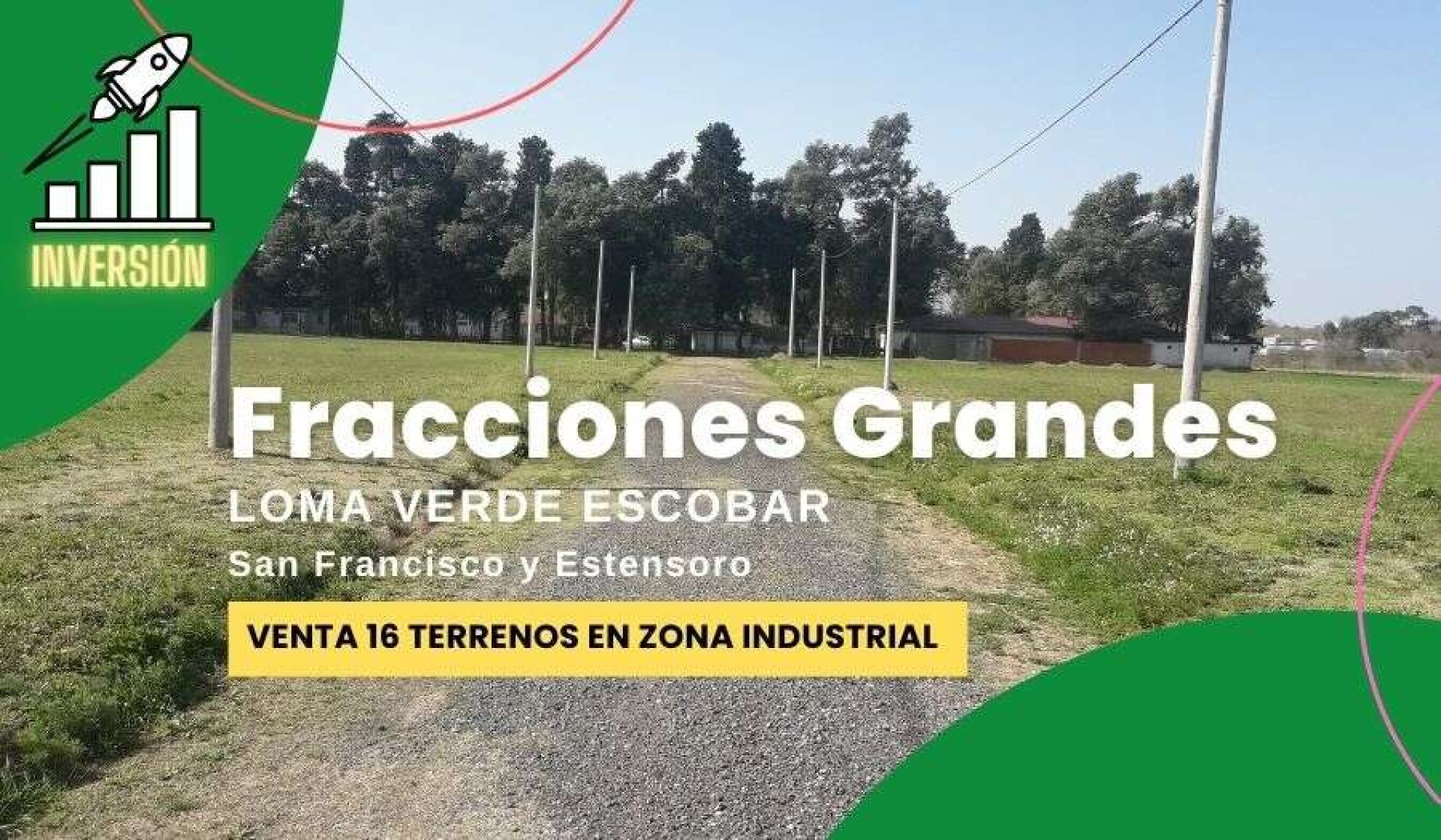 Lotes y Terrenos Grandes en Loma Verde Escobar